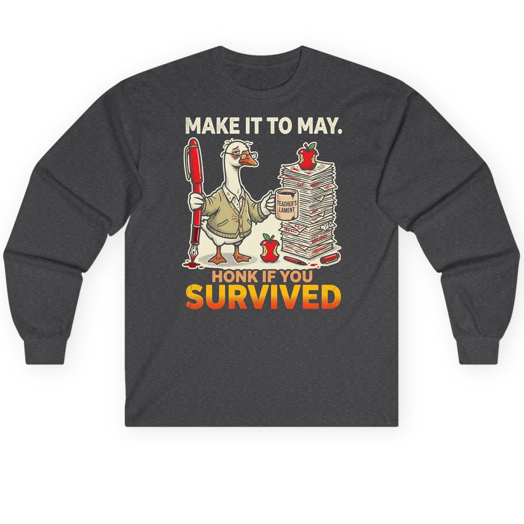 Make It to May Honk If You Survived Long Sleeve Tee - product mockup - Dark Heather