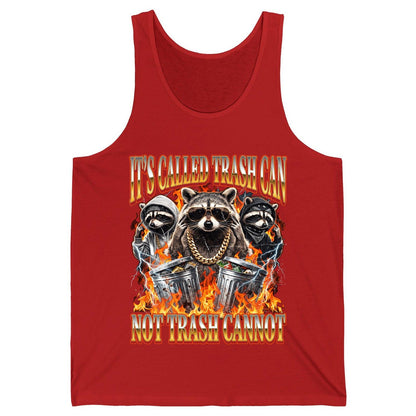 It's Called Trash Can Not Trash Cannot raccoon Tank Top Red product mockup