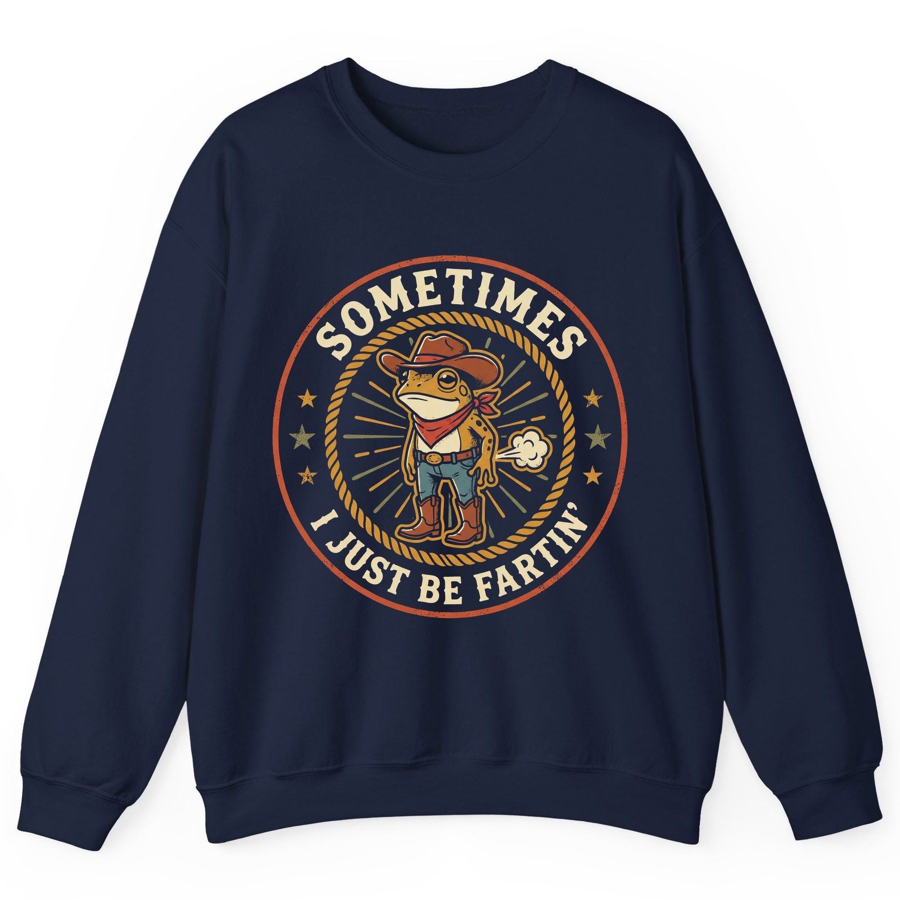 Sometimes I Just Be Fartin' cowboy frog Sweatshirt Navy product mockup