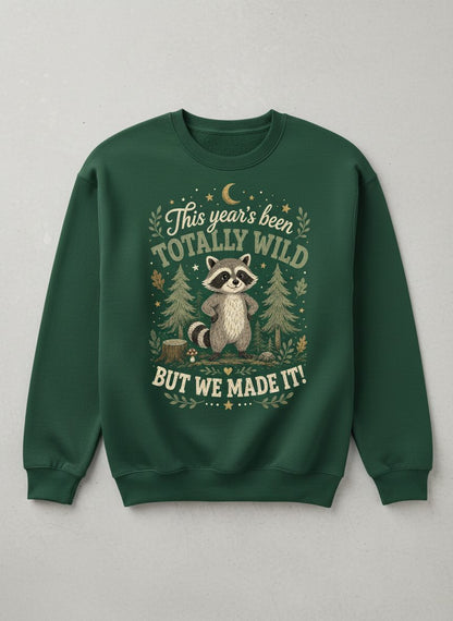 Totally Wild Raccoon Funny Animal Lovers Sweatshirt - product mockup - Forest Green