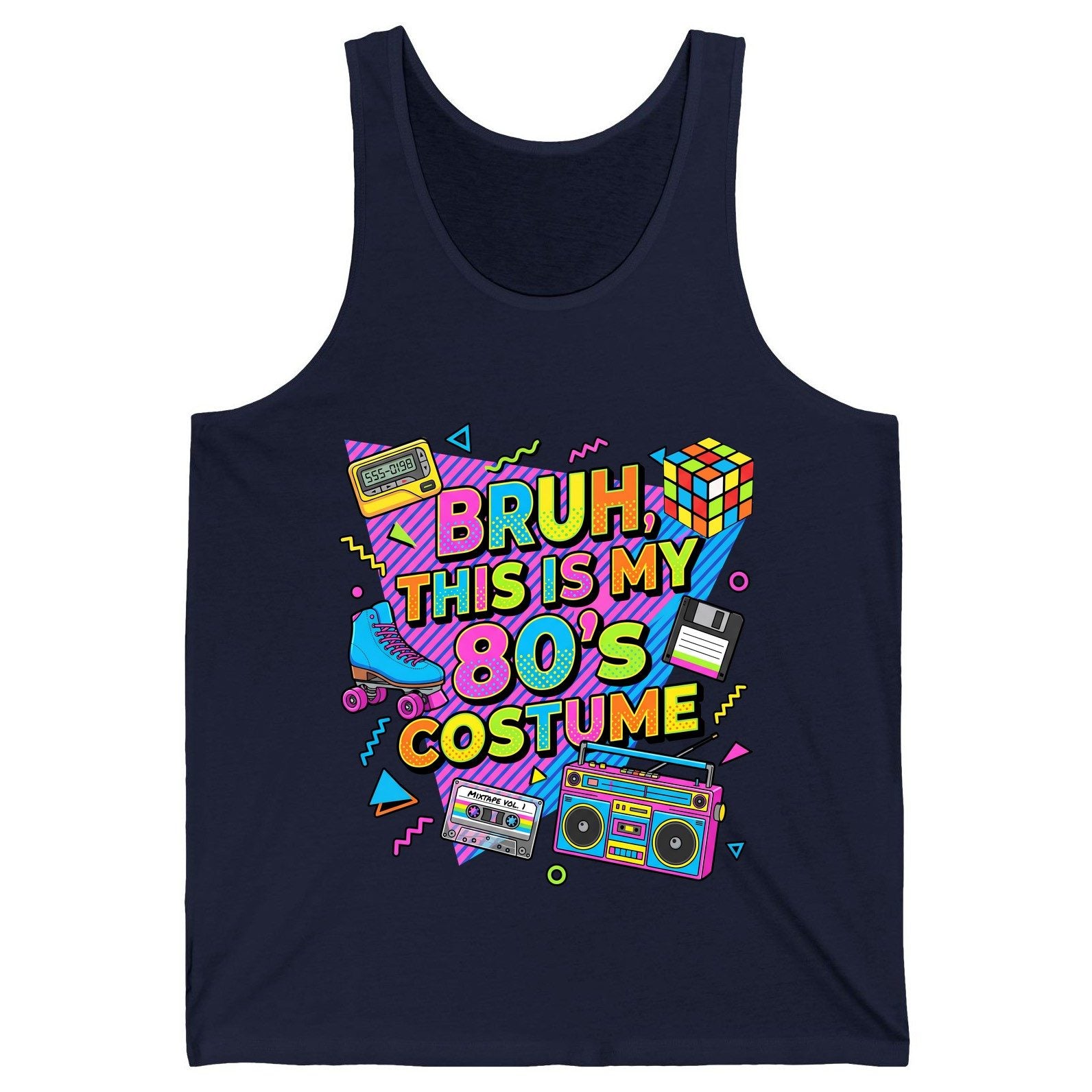 BRUH THIS IS MY 80'S Costume Funny Nostalgia Tank Top - product mockup - Navy