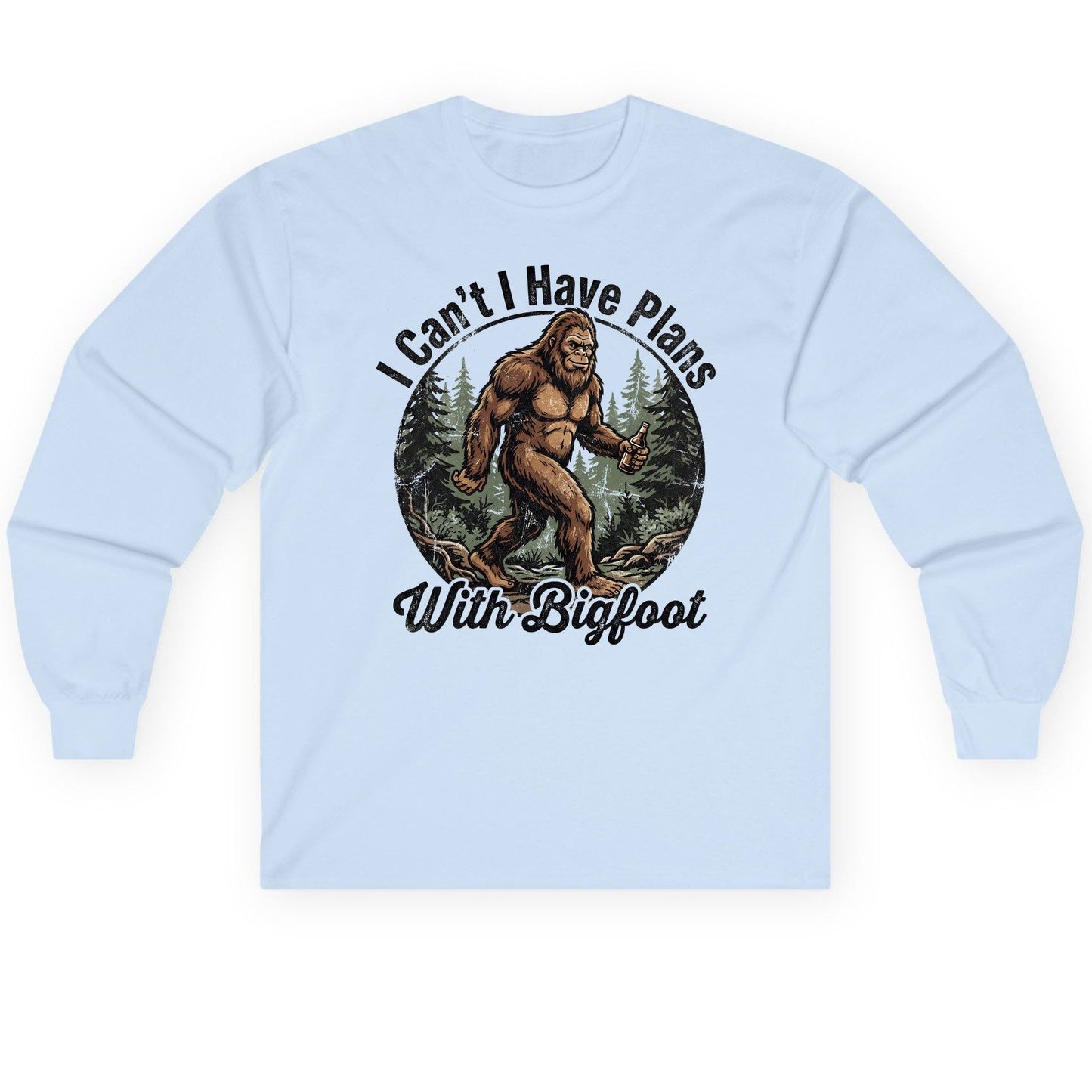 I Can't I Have Plans with Bigfoot bigfoot Long Sleeve Tee Light Blue product mockup