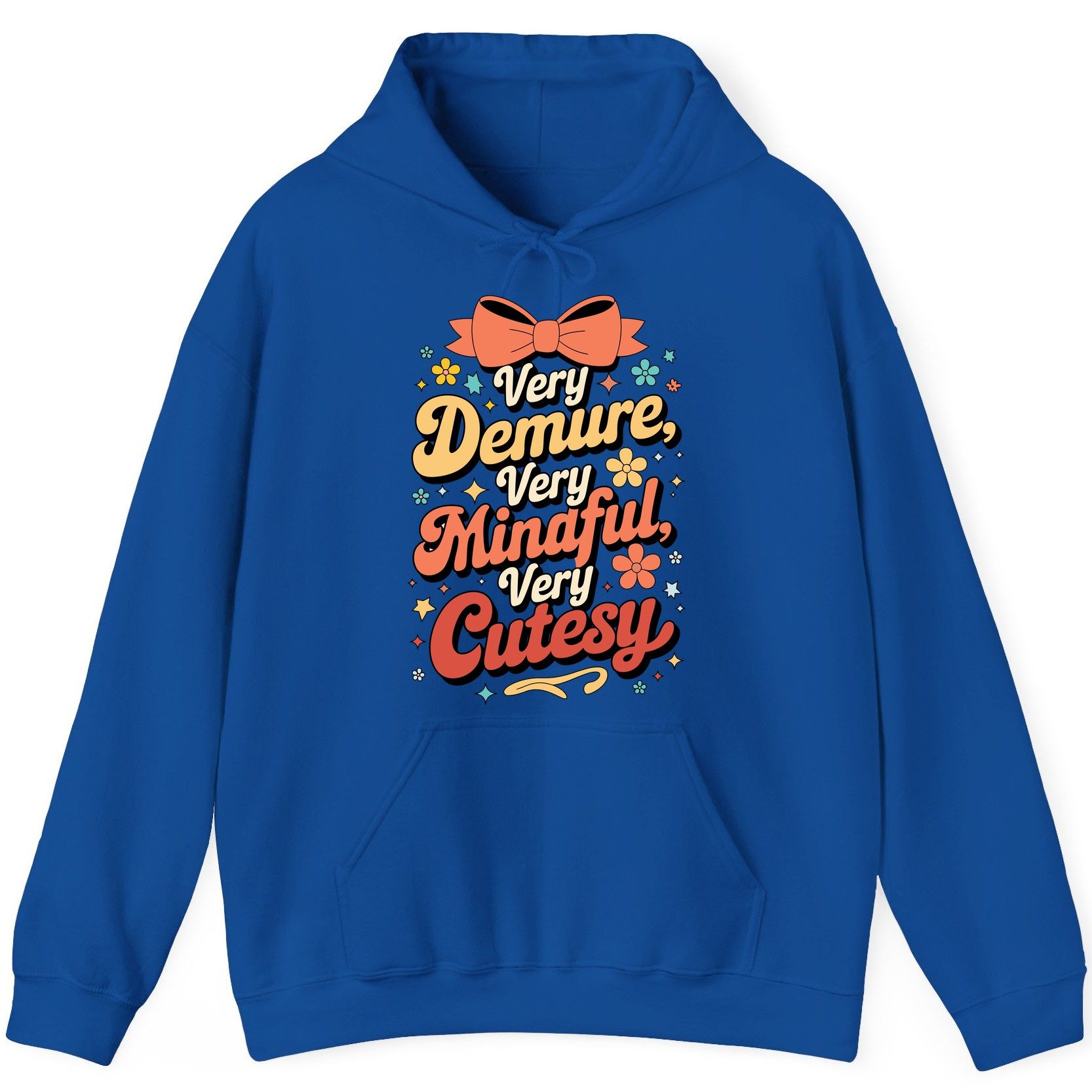Very Demure, Very Mindful, Very Cutesy positive affirmations Hoodie Royal product mockup