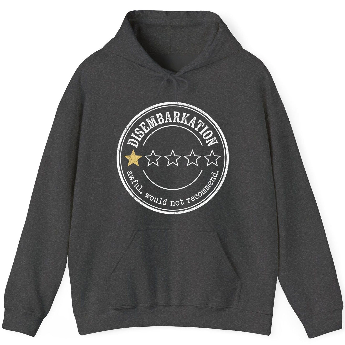 Disembarkation Awful, Would Not Recommend cruise disembarkation Hoodie Dark Heather product mockup