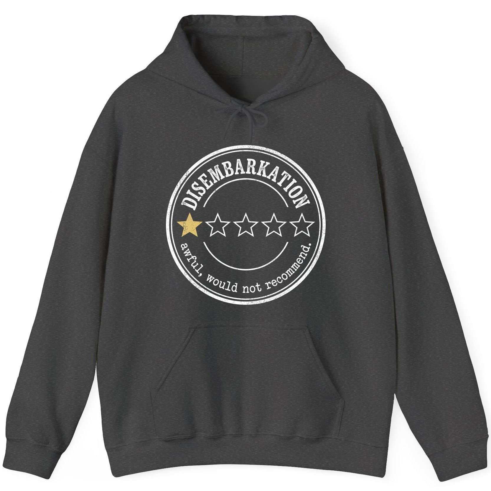 Disembarkation Awful, Would Not Recommend cruise disembarkation Hoodie Dark Heather product mockup
