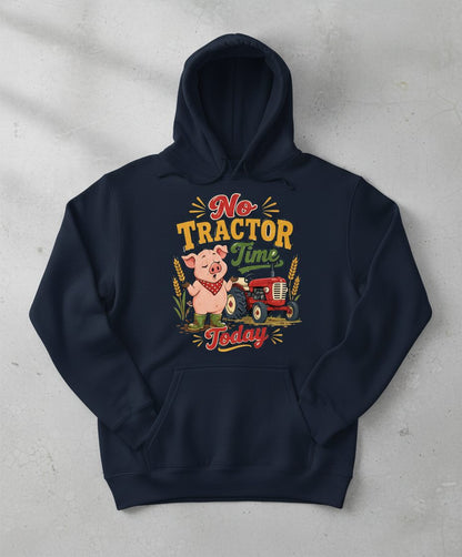 No Tractor Time Today Funny Farming Hoodie - product mockup - Navy