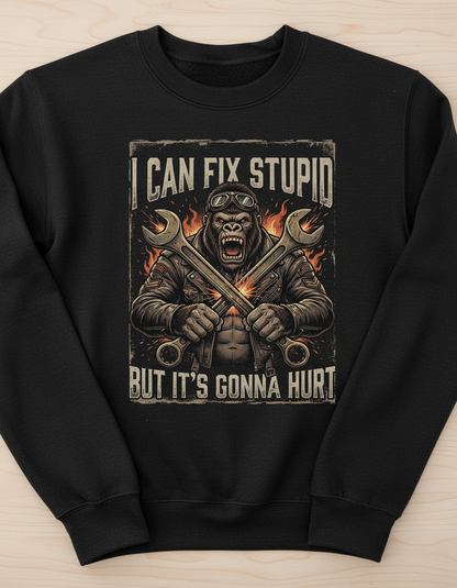 I Can Fix Stupid Gorilla Mechanic Biker Design Sweatshirt - Black