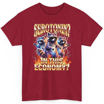 Serotonin in This Economy? raccoon T-Shirt Cardinal Red product mockup