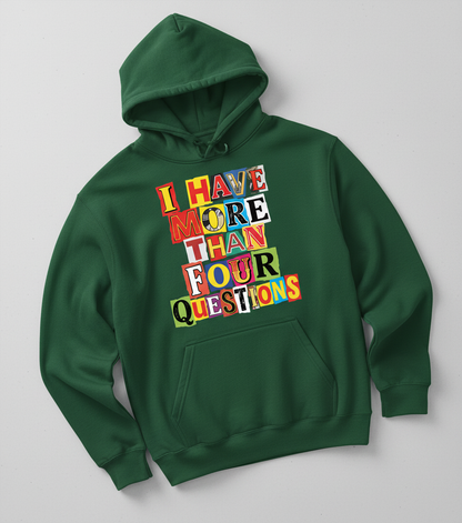 I Have More Than Four Questions Ransom Note Style Hoodie - Forest Green