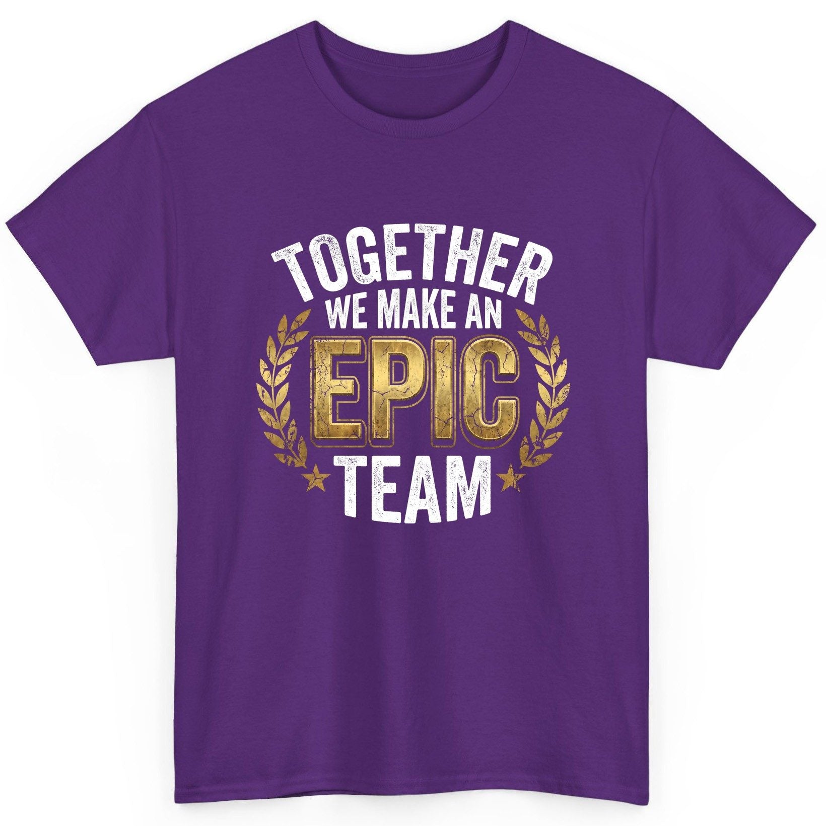 Together We Make an Epic Team teamwork T-Shirt Purple product mockup