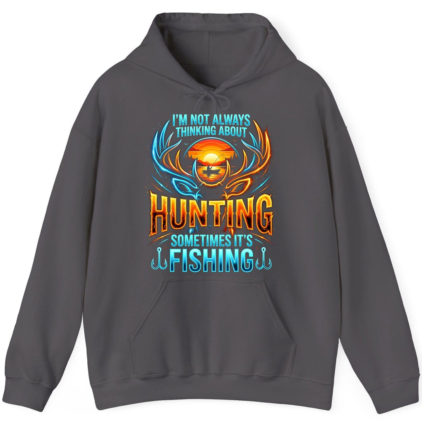 I'm Not Always Thinking About Hunting Sometimes It's Fishing hunting and fishing Hoodie Charcoal product mockup