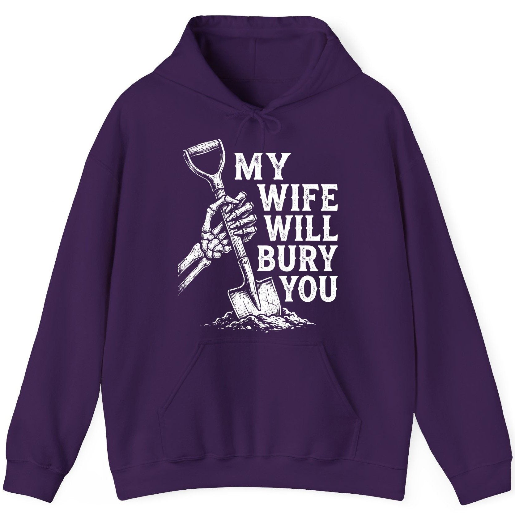 My Wife Will Bury You protective wife Hoodie Purple product mockup