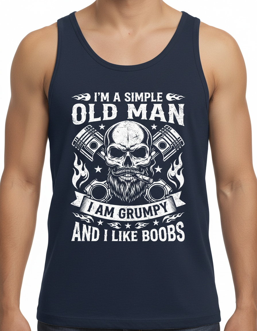 I'm A Simple Old Man I Am Grumpy And I Like Boobs Skull Pistons Tank Top - Navy