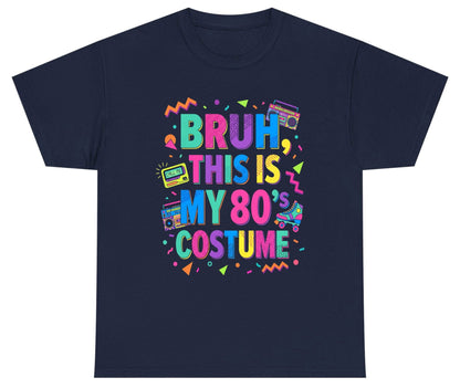 BRUH THIS IS MY 80's COSTUME 80s Retro Theme Youth T-Shirt Navy product mockup