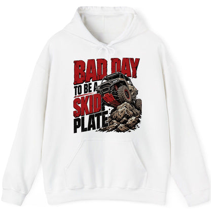 Bad Day to Be a Skid Plate Off-Roading Hoodie - product mockup - White