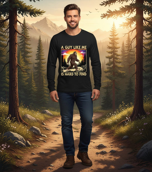 A Guy Like Me Is Hard to Find bigfoot Long Sleeve Tee Black lifestyle mockup