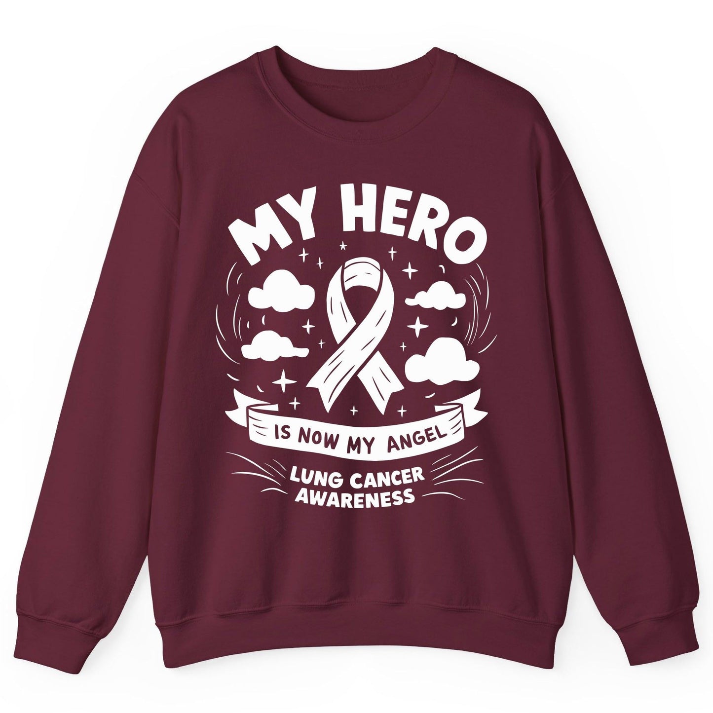 My Hero Is Now My Angel Lung Cancer Awareness lung cancer awareness Sweatshirt Maroon product mockup