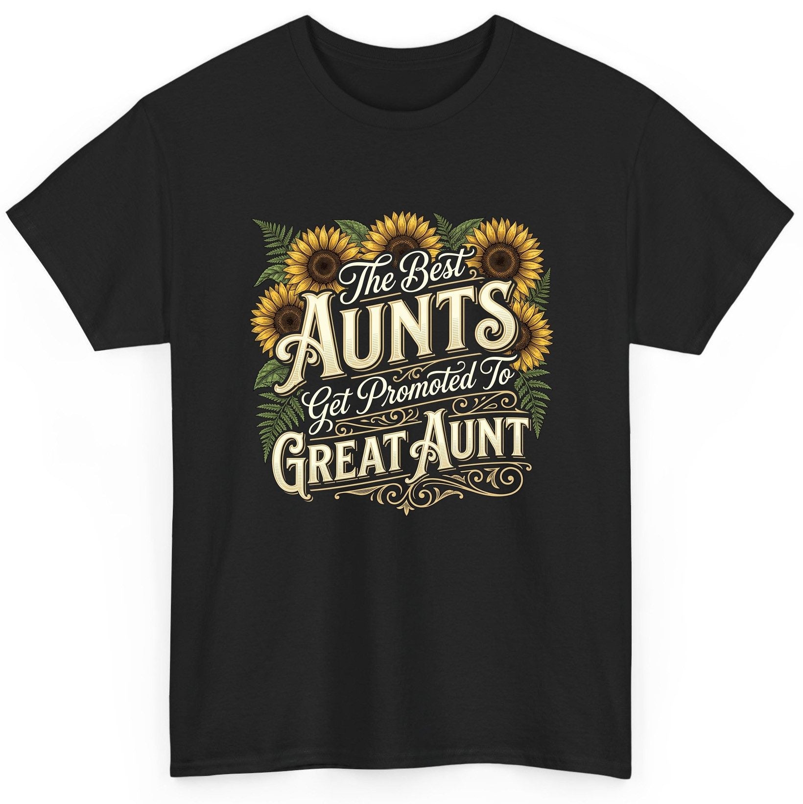 The Best AUNTS Get Promoted to GREAT AUNT Retro T-Shirt - product mockup - Black