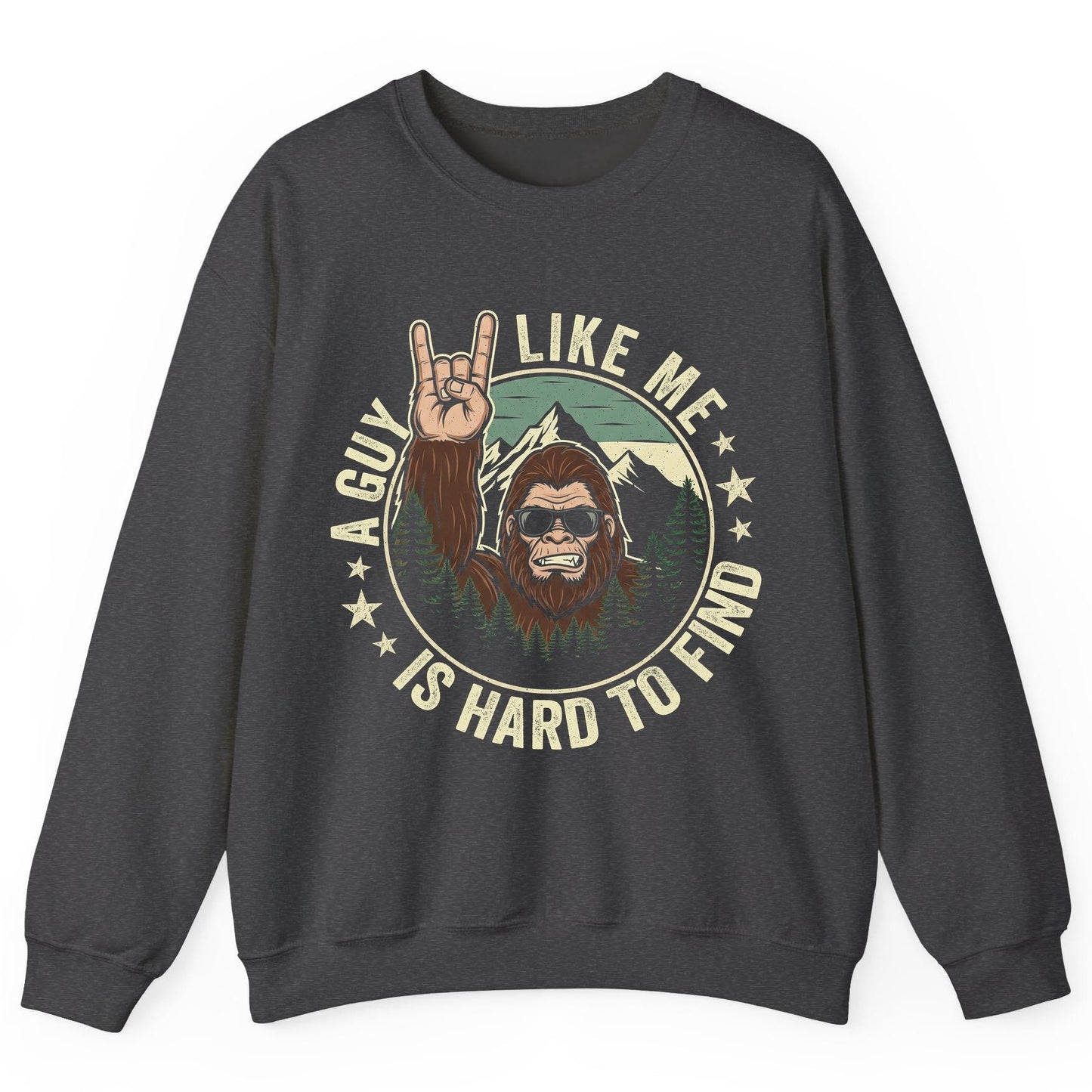 A Guy Like Me Is Hard to Find bigfoot Sweatshirt Dark Heather product mockup