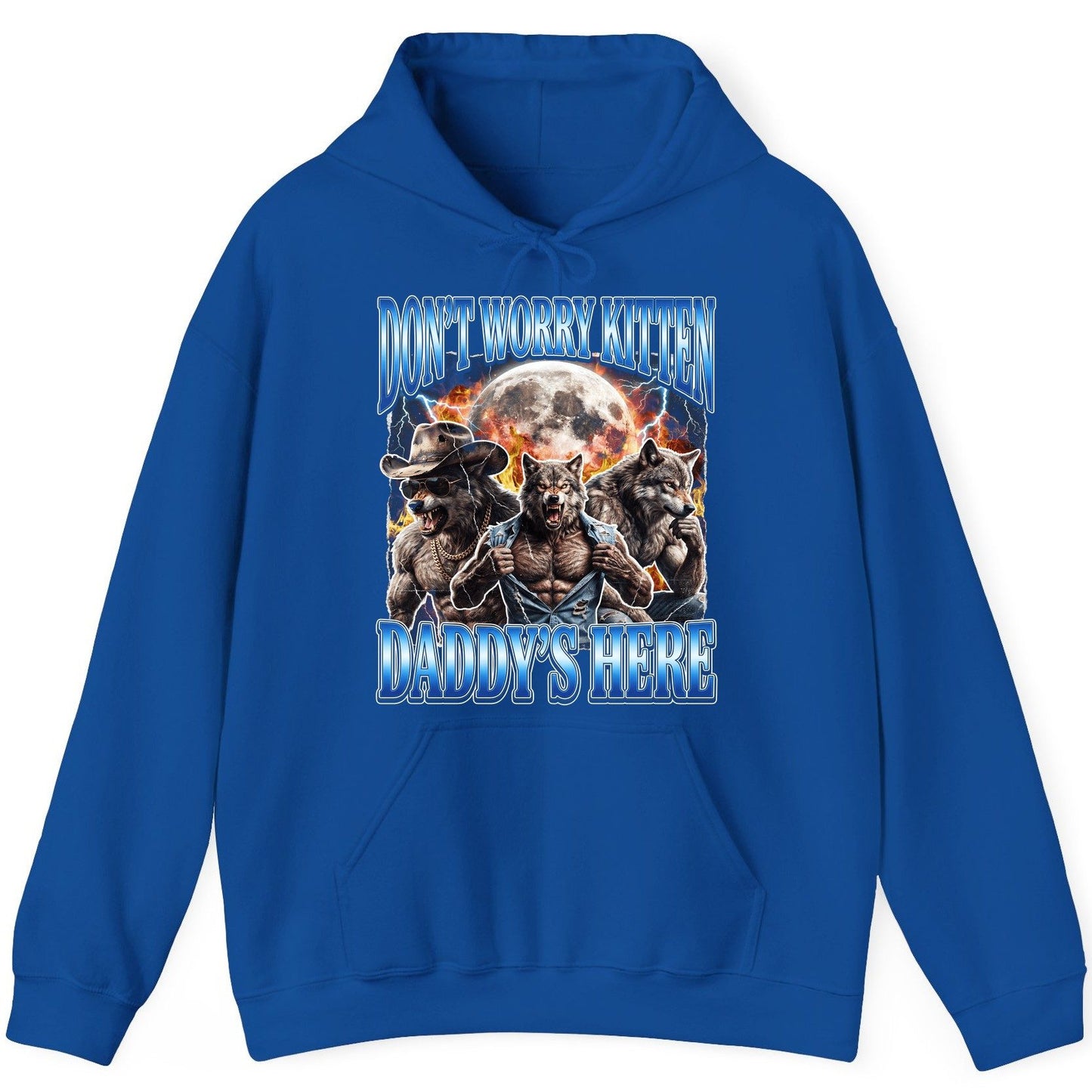 Don't Worry Kitten Daddy's Here werewolf Hoodie Royal product mockup