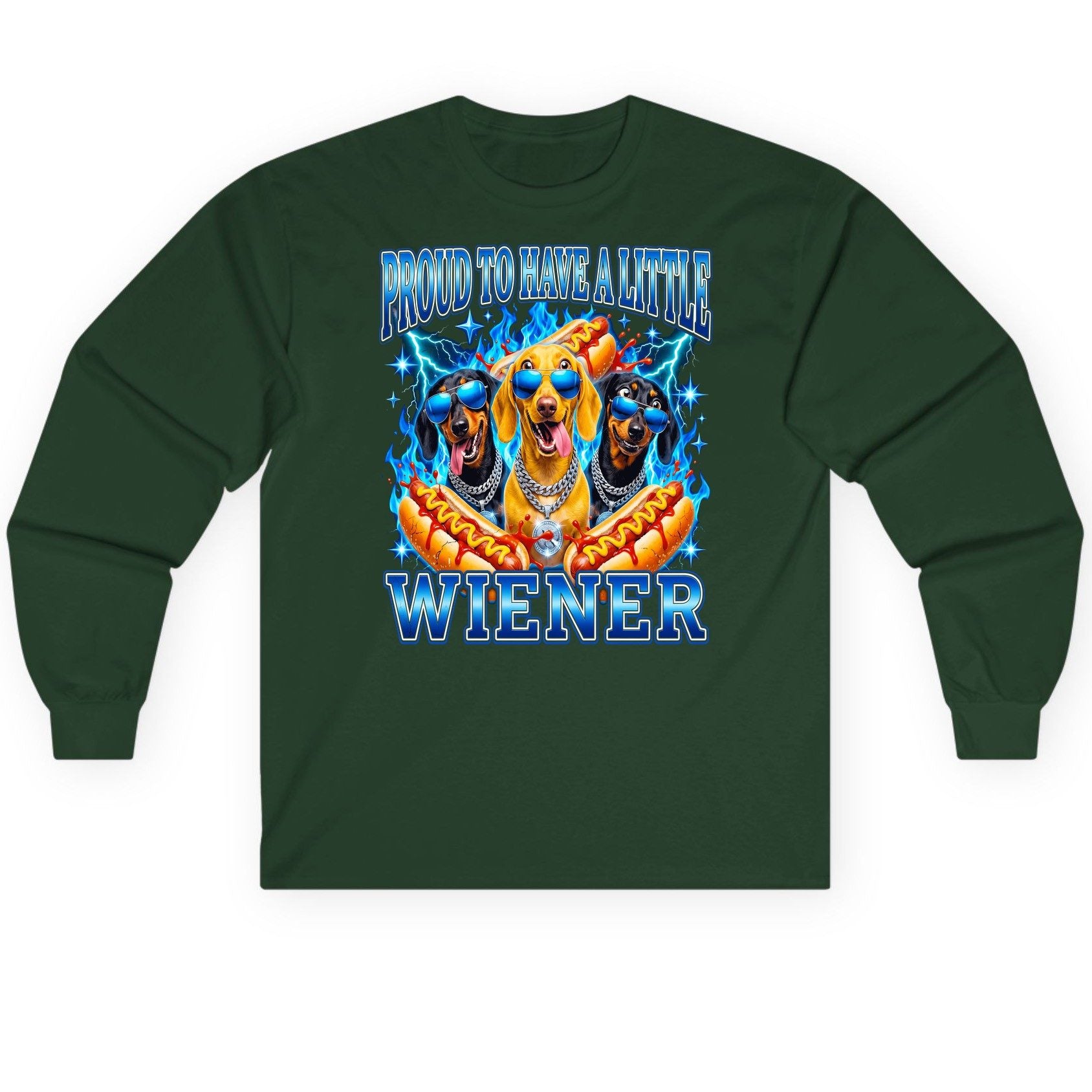 Proud to Have a Little Wiener dachshund dogs Long Sleeve Tee Forest Green product mockup