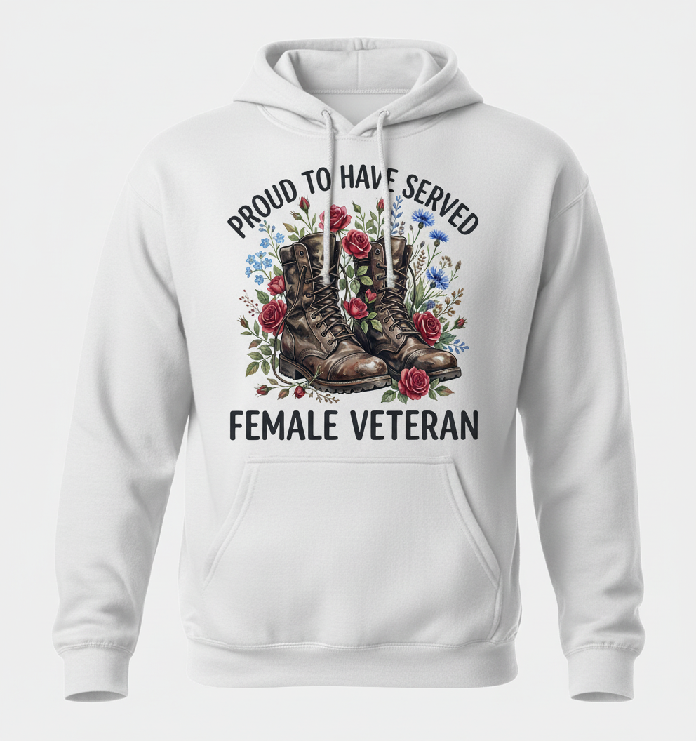 Proud To Have Served Female Veteran Combat Boots And Flowers Hoodie - White