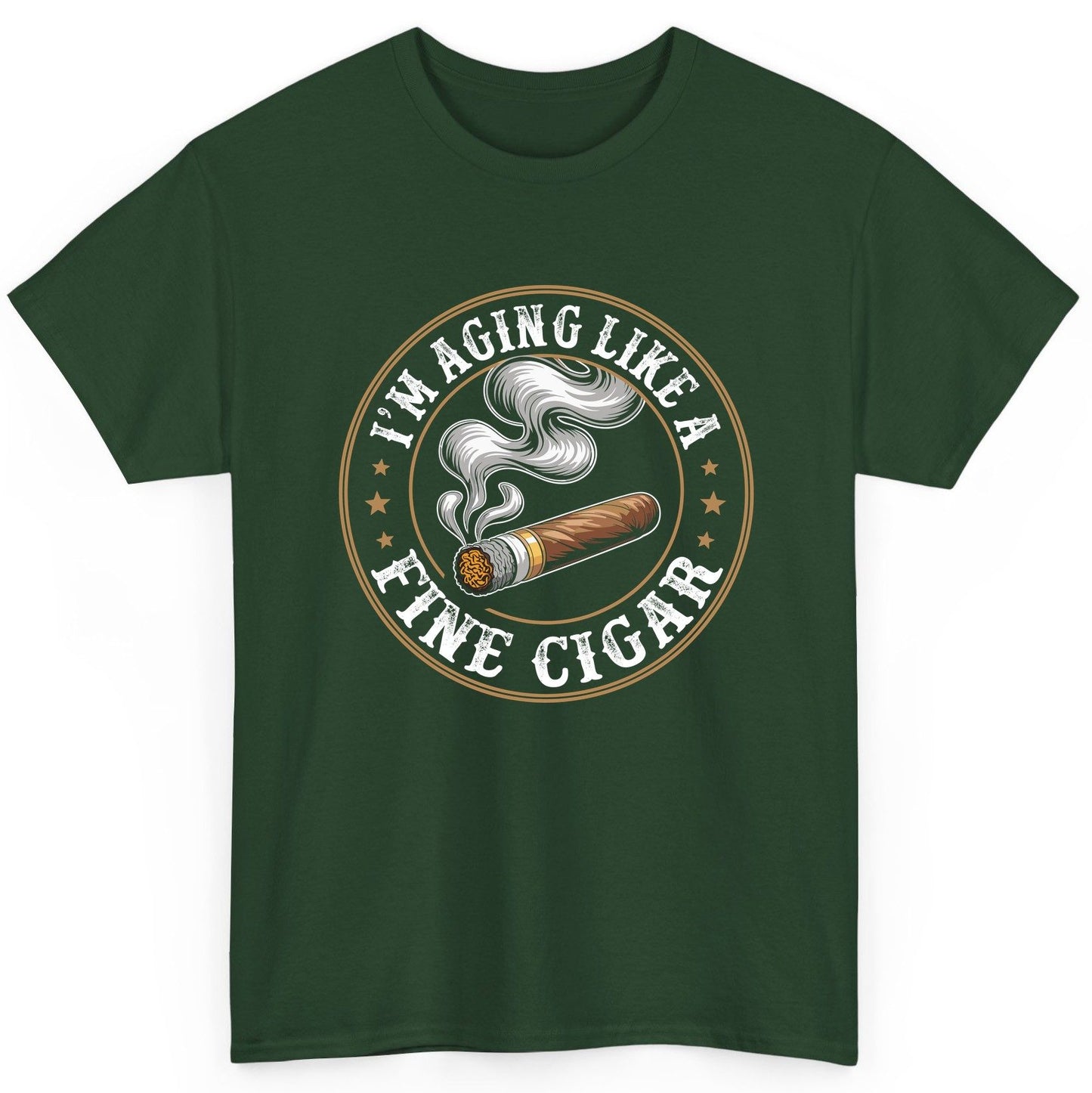 I'm Aging Like a Fine Cigar cigar smoking T-Shirt Forest Green product mockup