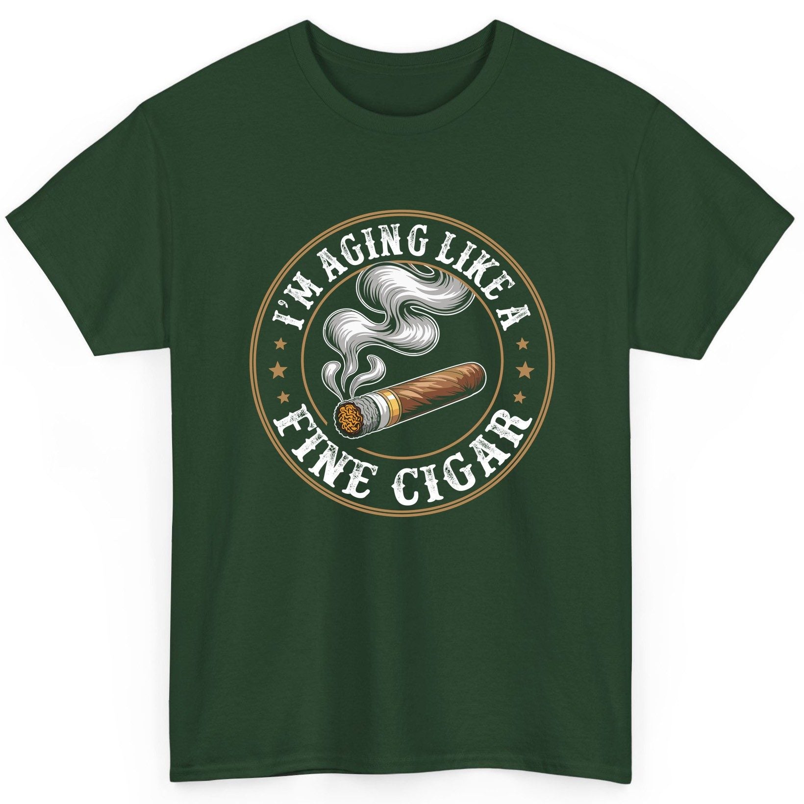 I'm Aging Like a Fine Cigar cigar smoking T-Shirt Forest Green product mockup