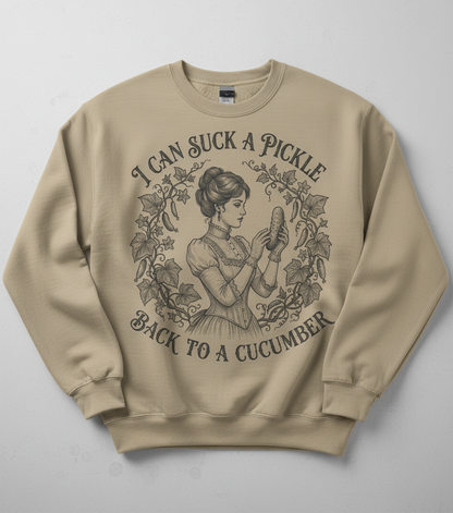 Vintage Victorian "I Can Suck a Pickle Back to a Cucumber" Design Sweatshirt - Sand