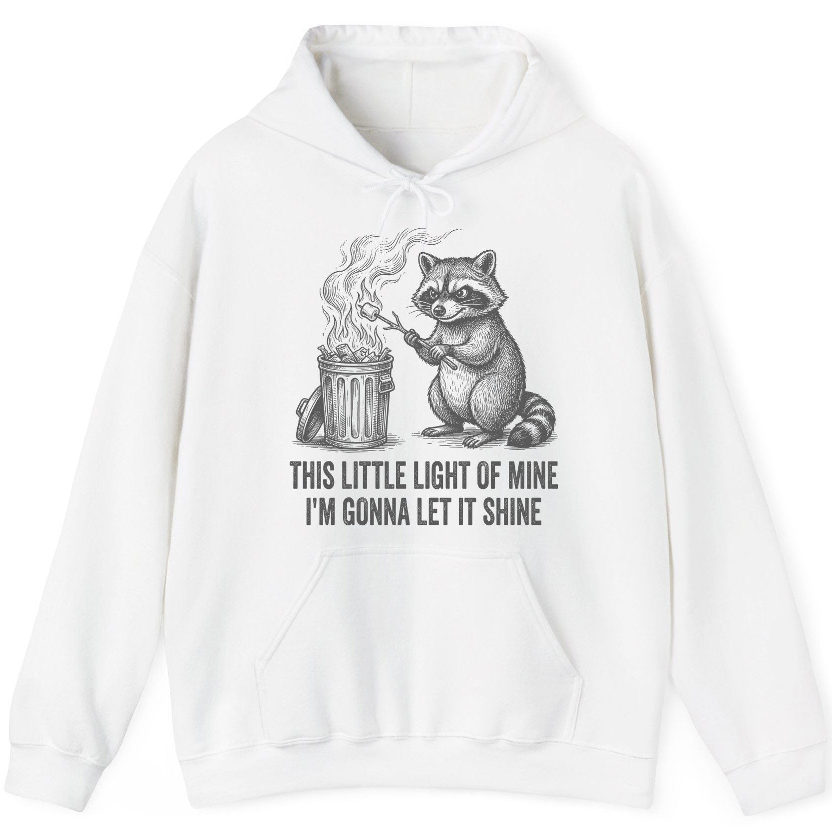 THIS LITTLE LIGHT OF MINE I'M GONNA LET IT SHINE Raccoon Hoodie White product mockup