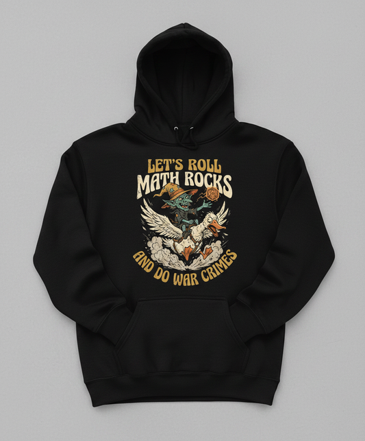 Let's Roll Math Rocks And Do War Crimes Goblin Dice Hoodie - Black