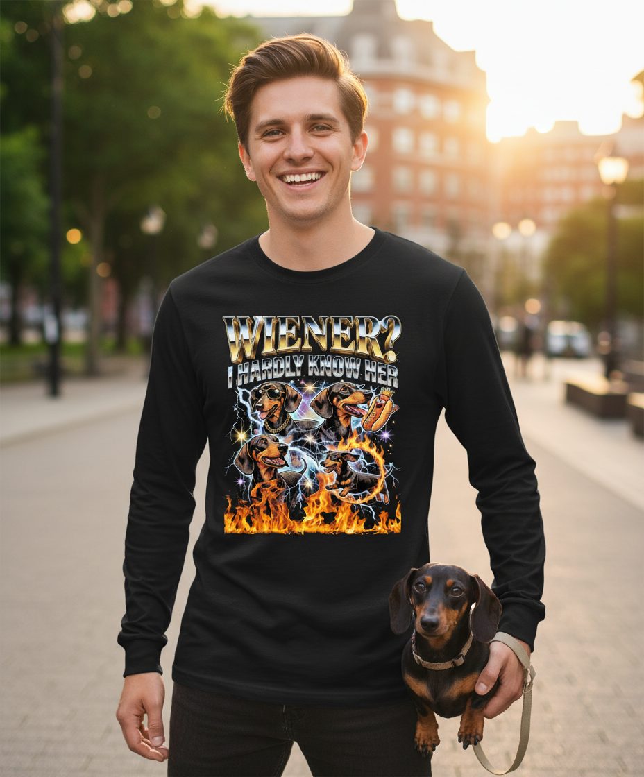 Wiener I Hardly Know Her dachshund Long Sleeve Tee Black lifestyle mockup