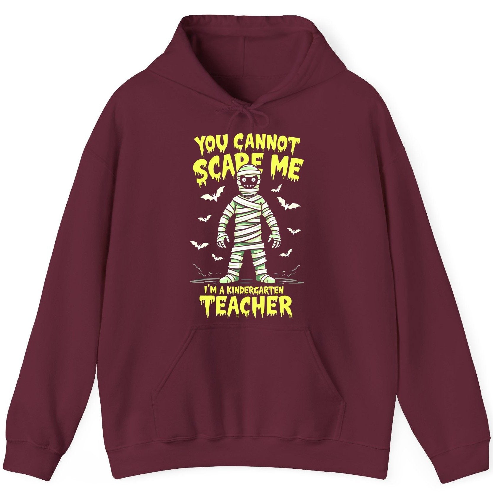 You Cannot Scare Me I'm a Kindergarten Teacher kindergarten teacher Hoodie Maroon product mockup