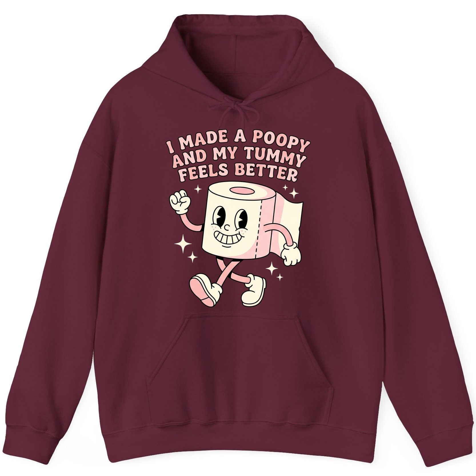 I Made a Poopy and My Tummy Feels Better funny toilet paper Hoodie Maroon product mockup