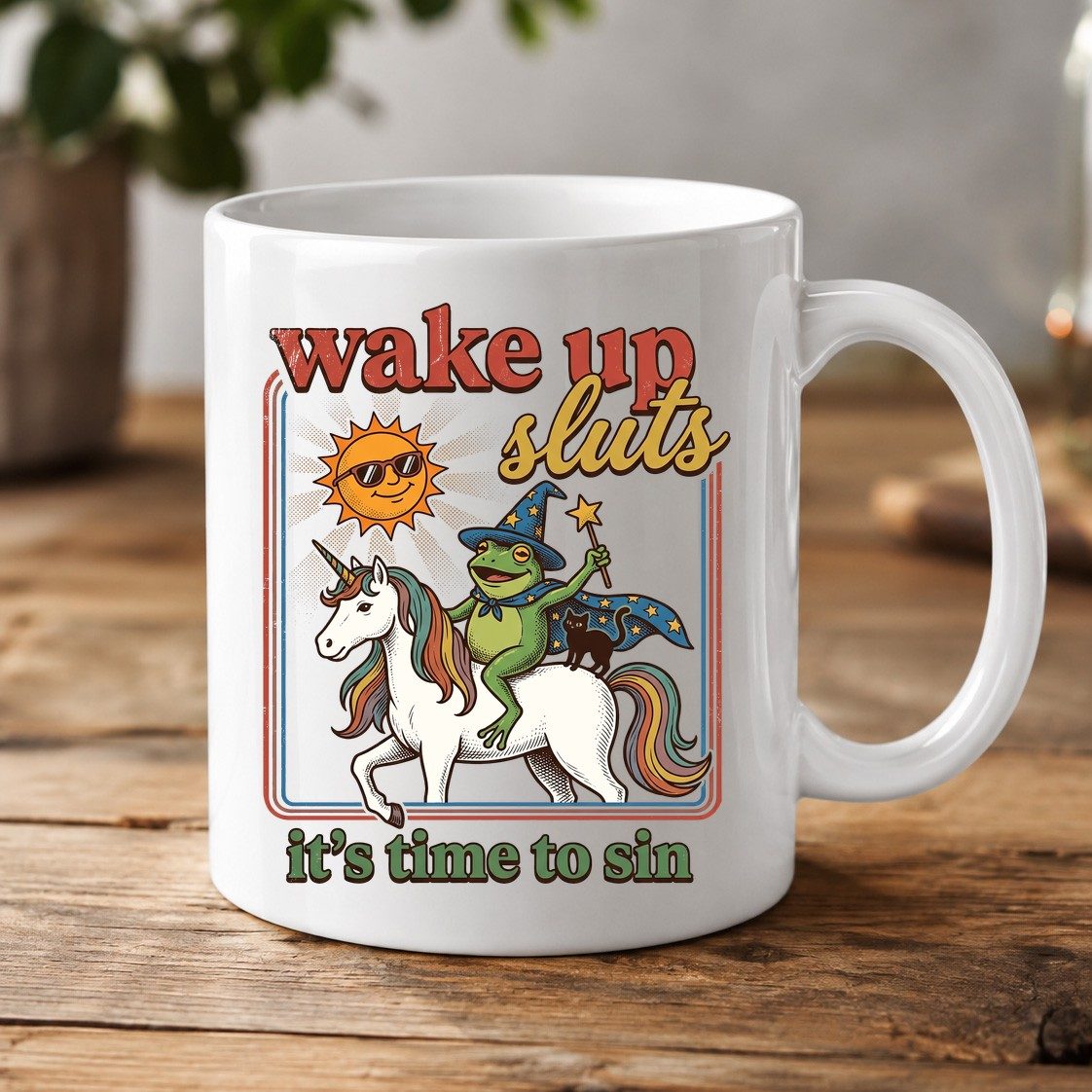 Wake Up Sluts It's Time to Sin Funny Wizard Frog White Mug - product mockup - White