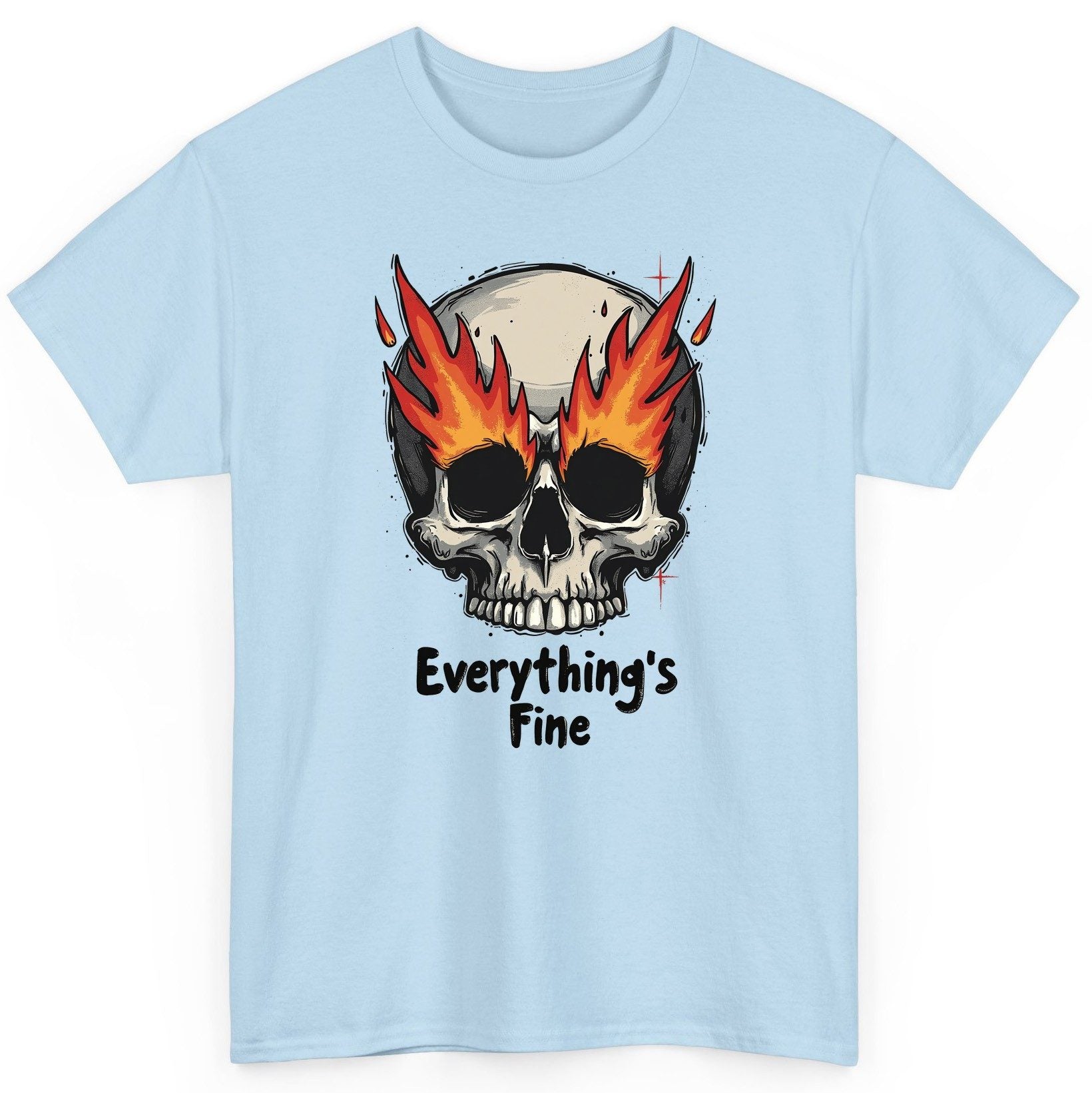 Everything's Fine flaming skull T-Shirt Light Blue product mockup