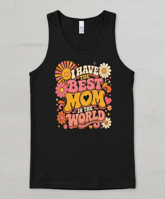 I HAVE THE BEST MOM IN THE WORLD Retro Mother's Day Tank Top - product mockup - Black