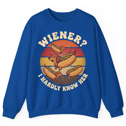 Wiener I Hardly Know Her dachshund Sweatshirt Royal product mockup