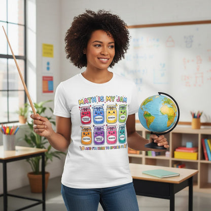Math Is My Jam and I'm Here to Spread It! math teacher T-Shirt White lifestyle mockup
