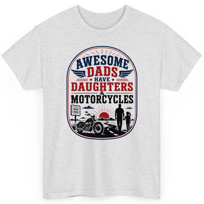 Awesome Dads Have Daughters & Motorcycles biker dad T-Shirt Ash product mockup