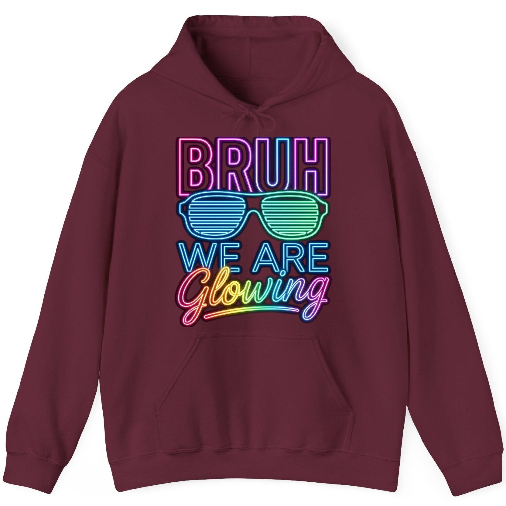 BRUH WE ARE Glowing Neon Party Hoodie Maroon product mockup