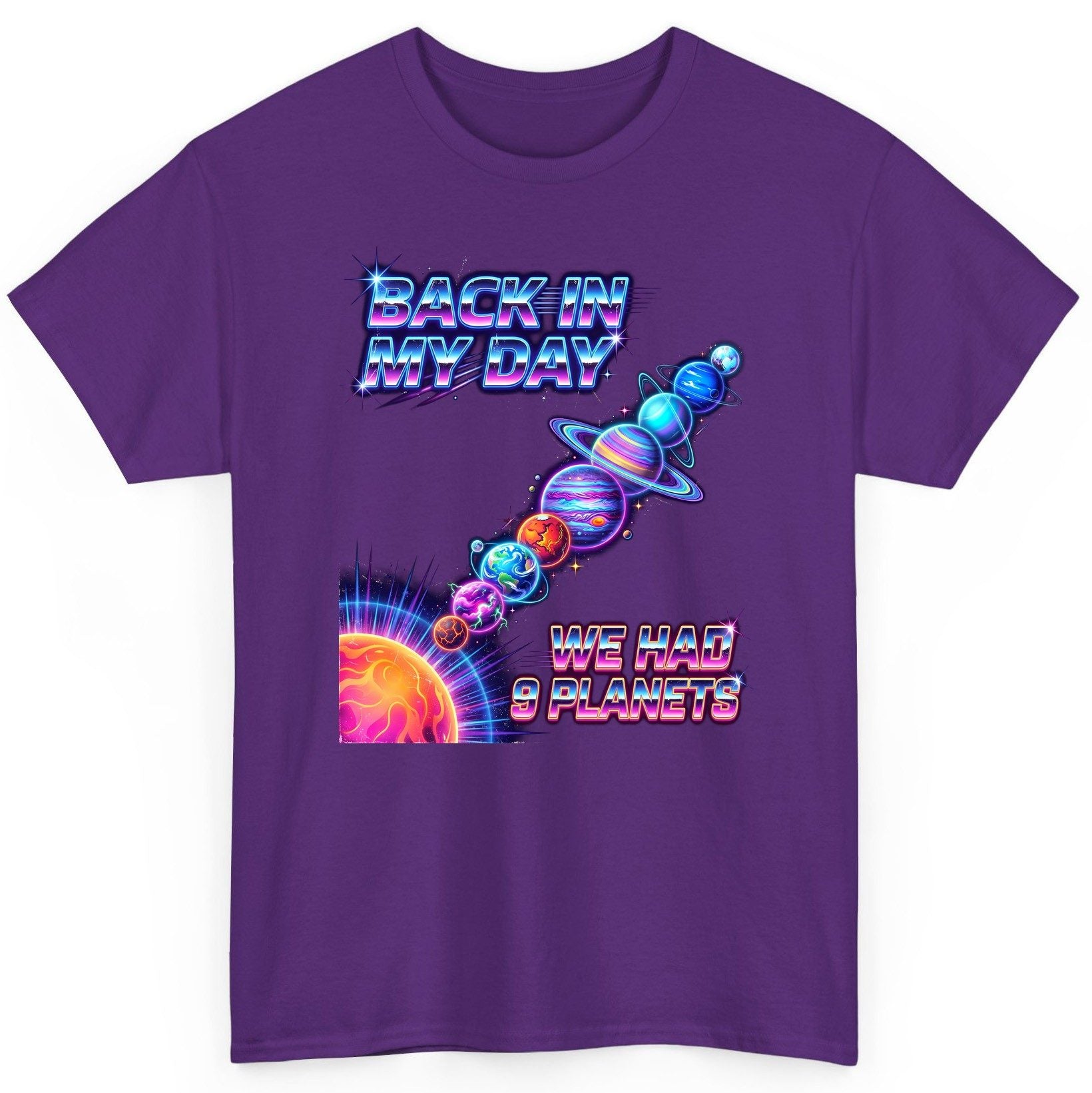 BACK IN MY DAY WE HAD 9 Planets Funny Solar System T-Shirt - product mockup - Purple