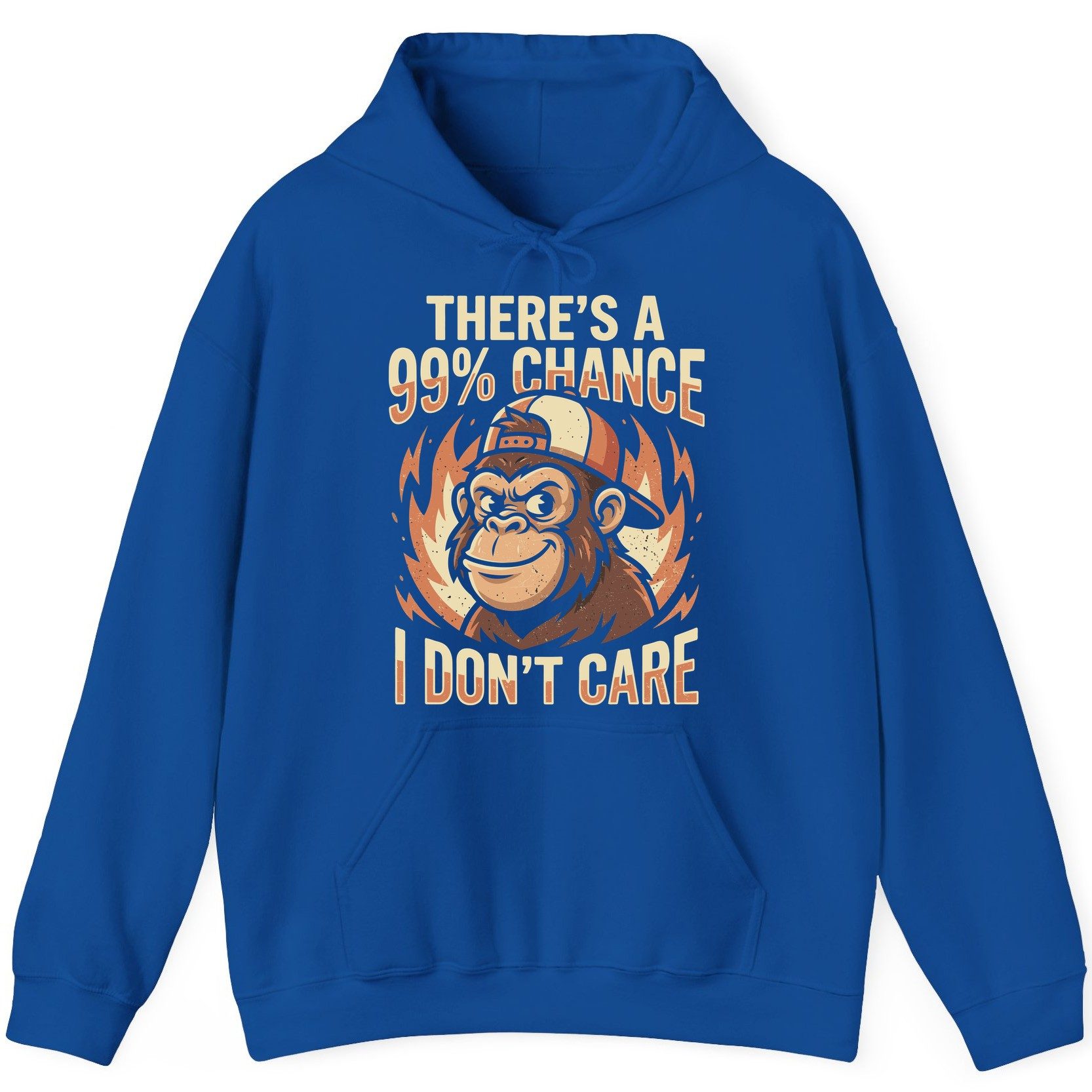 There's a 99% Chance I Don't Care monkey Hoodie Royal product mockup