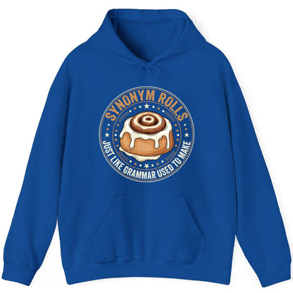 Synonym Rolls Just Like Grammar Used to Make grammar puns Hoodie Royal product mockup