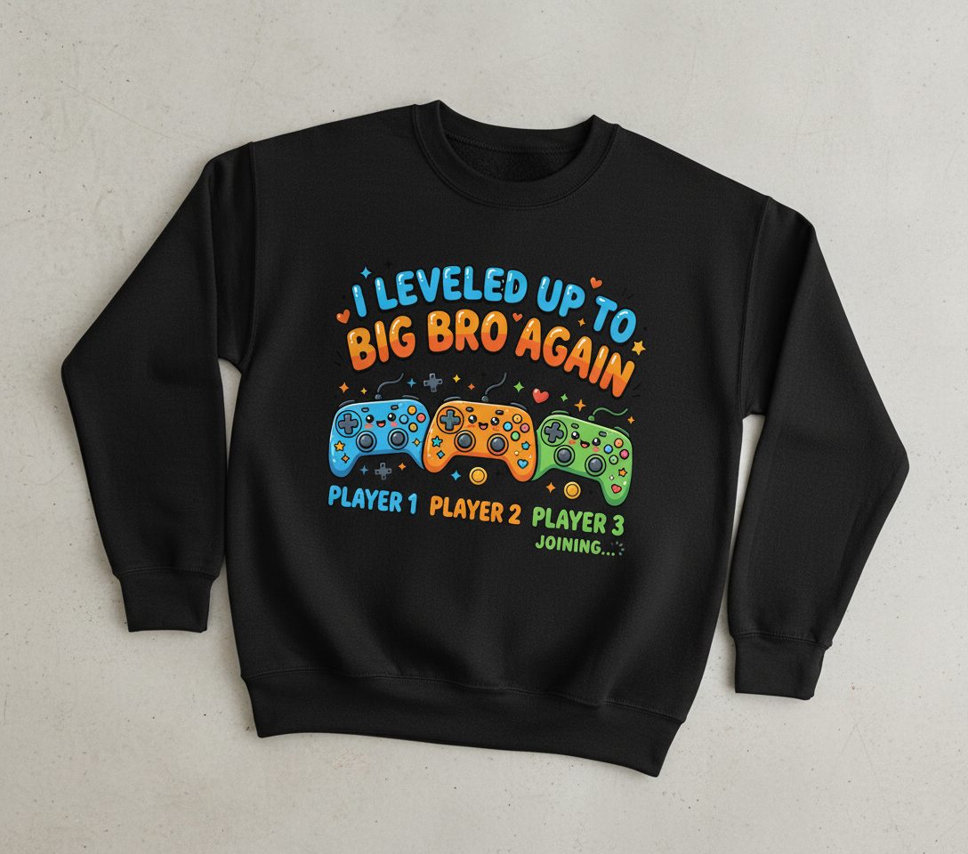 I Leveled UP TO BIG BRO AGAIN Brother Announcement Sweatshirt - product mockup - Black