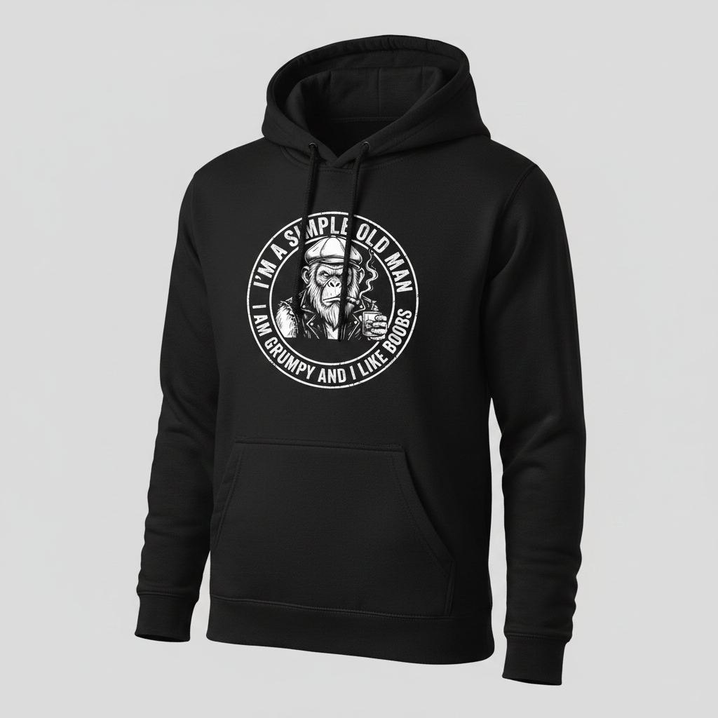 I'm A Simple Old Man Grumpy Ape Funny Quote Hoodie - Black