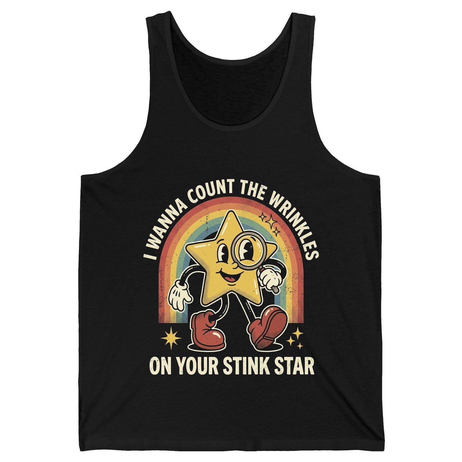 I WANNA COUNT THE Wrinkles ON YOUR STINK STAR Tank Top - product mockup - Black