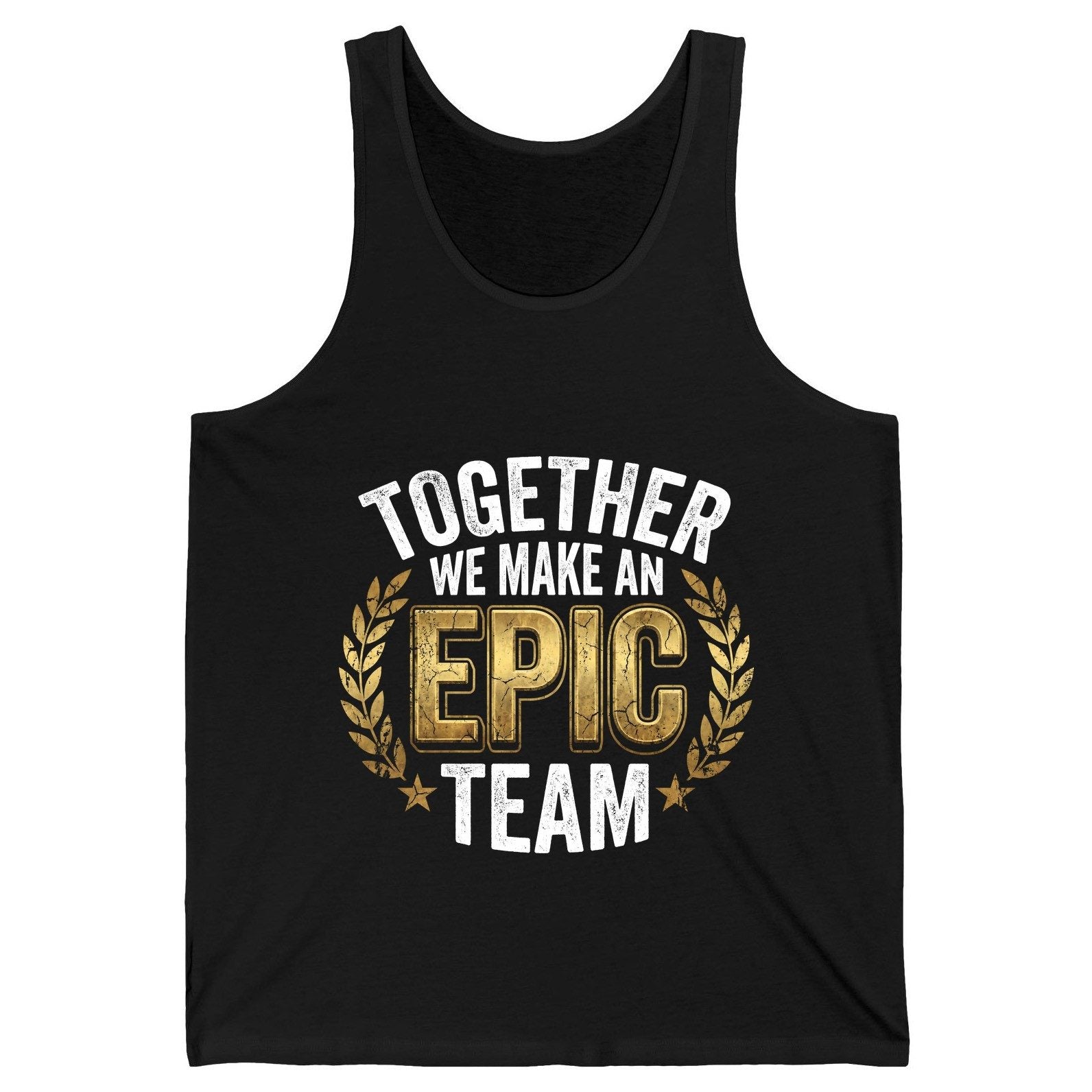 Together We Make an Epic Team teamwork Tank Top Black product mockup