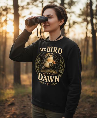 Funny We Bird At Dawn Sweatshirt - lifestyle model mockup - Black