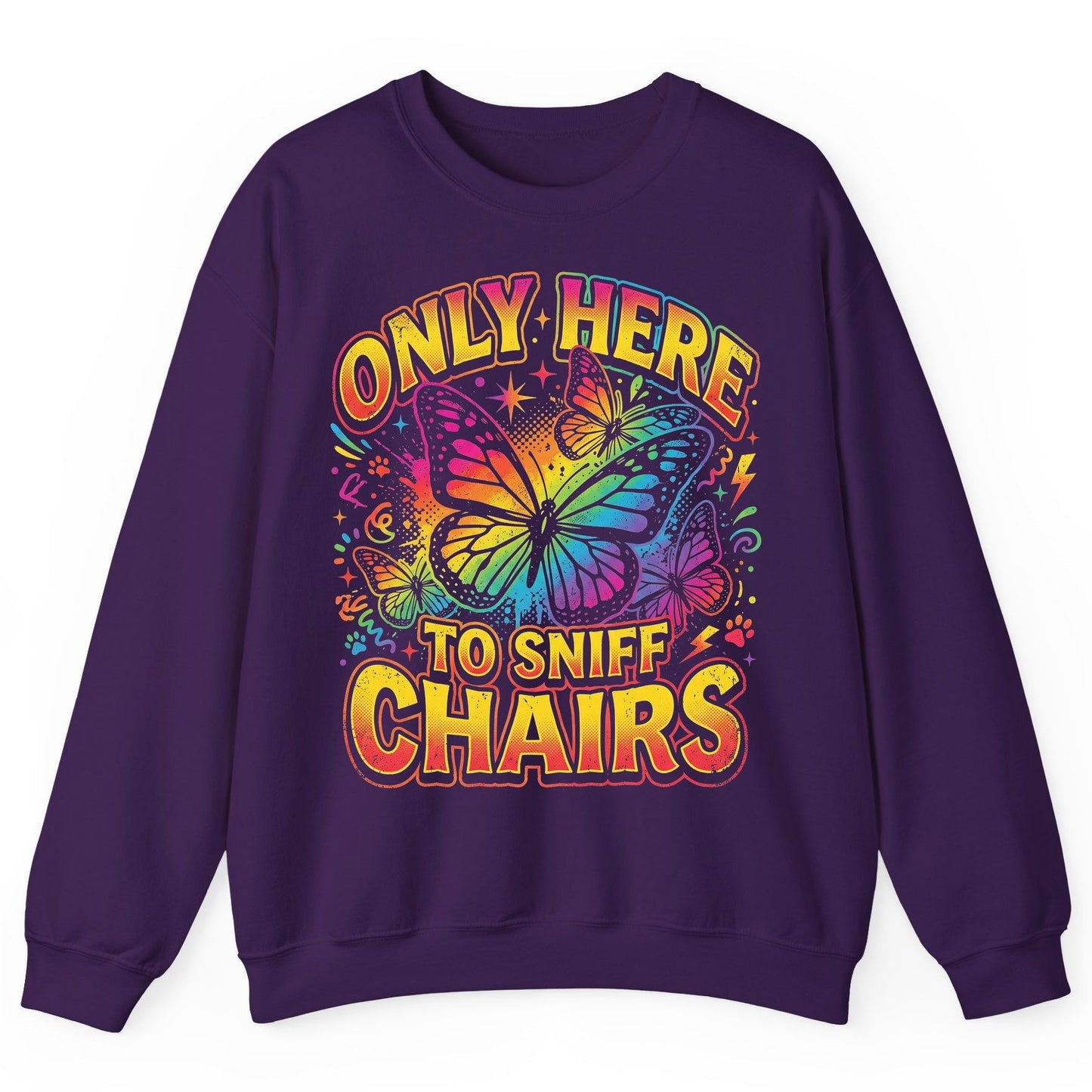 ONLY HERE TO SNIFF CHAIRS Funny Meme Sweatshirt - product mockup - Purple